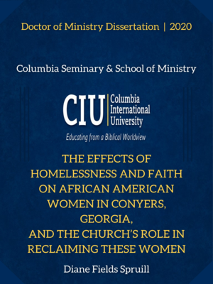 cover image of The effects of homelessness and faith on African American women in Conyers, Georgia, and the church’s role in reclaiming these women